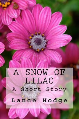 A Snow of Lilac 1540780414 Book Cover
