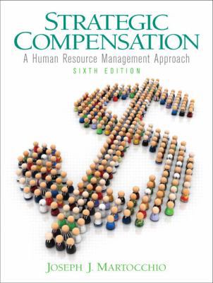 Strategic Compensation: A Human Resource Manage... 0136106404 Book Cover
