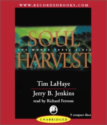 Soul Harvest: The World Takes Sides 0788751352 Book Cover