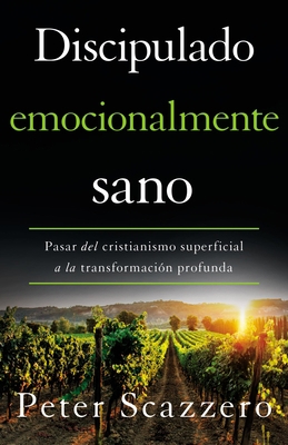 Discipulado Emocionalmente Sano: Pasar del Cris... [Spanish] 0829770879 Book Cover