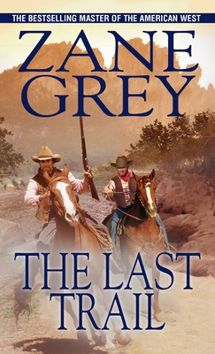 The Last Trail 0786035161 Book Cover