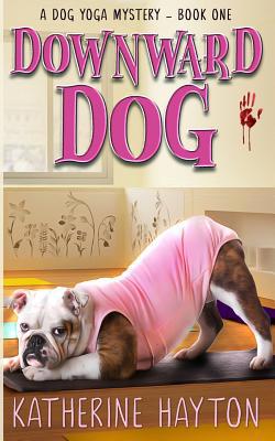 Downward Dog 0995100764 Book Cover