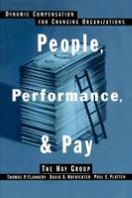 People, Performance, and Pay : Dynamic Compensa... B00MMQXMKK Book Cover