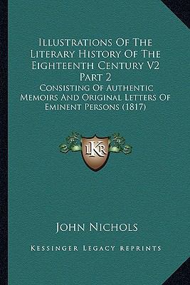 Illustrations of the Literary History of the Ei... 1164111078 Book Cover