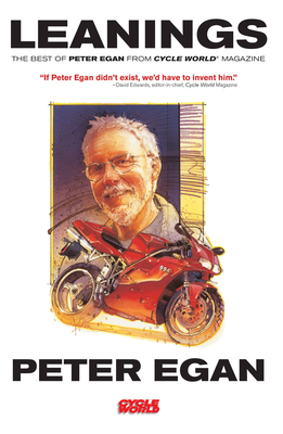 Leanings: The Best of Peter Egan from Cycle Wor... 0760336571 Book Cover