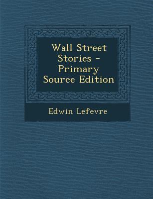 Wall Street Stories 1294093797 Book Cover