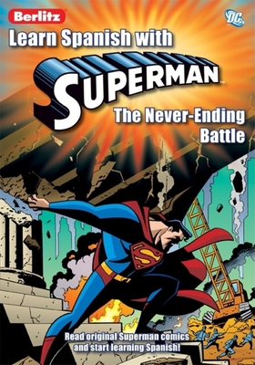 Learn Spanish with Superman: The Never-Ending B... 9812681809 Book Cover