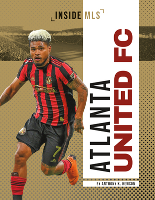 Atlanta United FC 1532192533 Book Cover