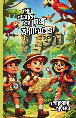 The Search for Lost Artifacts 1300231017 Book Cover