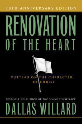 Renovation of the Heart: Putting on the Charact... 1615216324 Book Cover