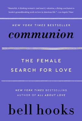 Communion: The Female Search for Love 0063215950 Book Cover
