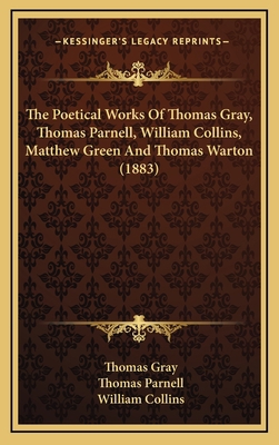 The Poetical Works Of Thomas Gray, Thomas Parne... 1166676250 Book Cover