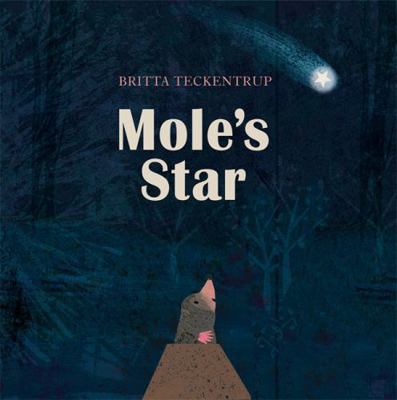 Mole's Star 1408342820 Book Cover