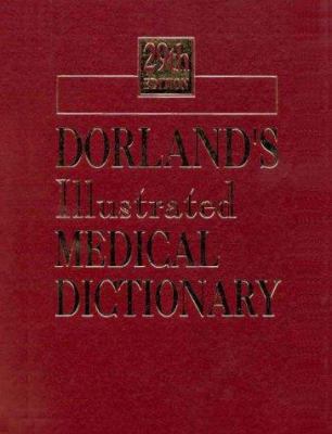 Dorland's Illustrated Medical Dictionary - Deluxe 0721682618 Book Cover