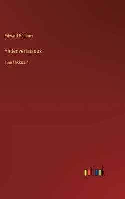 Yhdenvertaisuus: suuraakkosin [Finnish] 3368369857 Book Cover