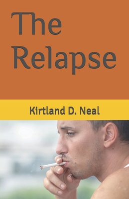 The Relapse B096XL9TYD Book Cover