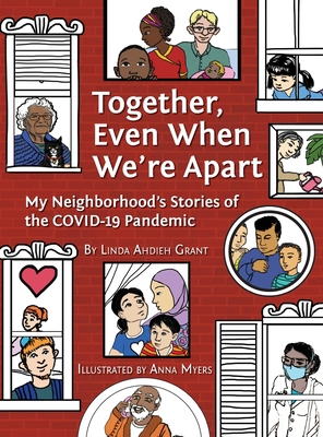 Together, Even When We're Apart: My Neighborhoo... 1736222023 Book Cover