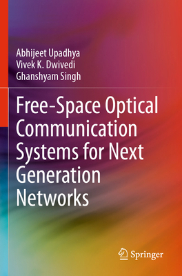 Free-Space Optical Communication Systems for Ne... 3031748077 Book Cover