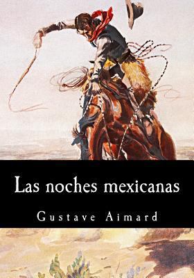 Las noches mexicanas 1545041997 Book Cover