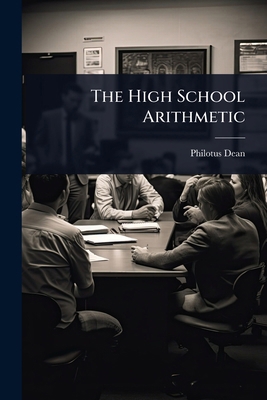 The High School Arithmetic 1023731509 Book Cover