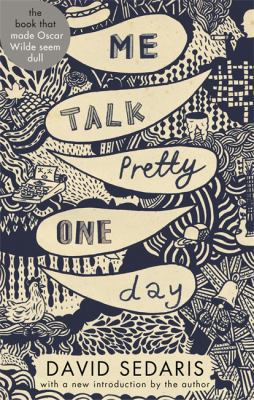Me Talk Pretty One Day. David Sedaris 034913894X Book Cover