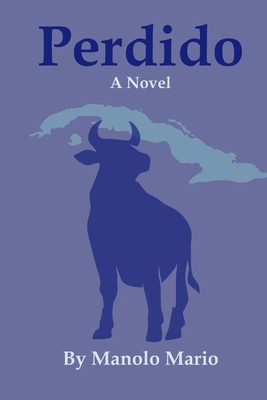 Perdido A Novel 0997257423 Book Cover