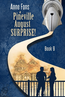 A Pineville August - Surprise!: Book 9 - Large ... B098CX8ND9 Book Cover