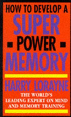 How to Develop a Super-power Memory 0722527845 Book Cover