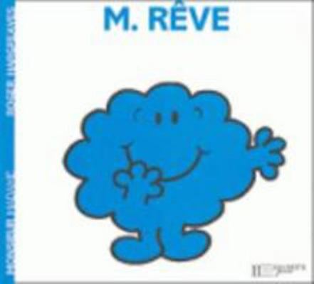 Monsieur Reve [French] 2012248403 Book Cover