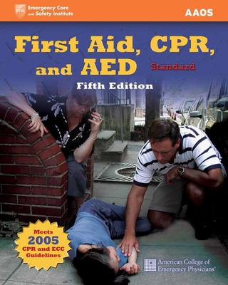 First Aid, CPR, and AED, Standard 0763774464 Book Cover