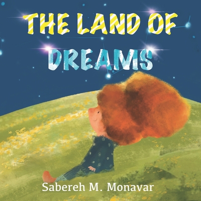 The Land of Dreams B0C481K5G2 Book Cover