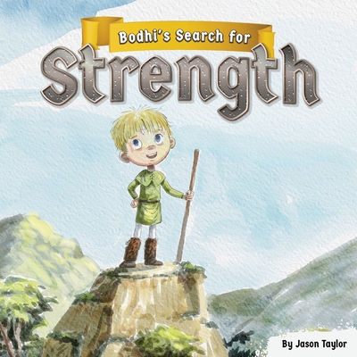 Bodhi's Search for Strength B09V345WGC Book Cover