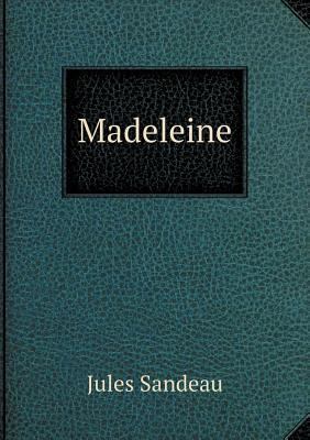 Madeleine [French] 5518982925 Book Cover