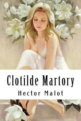 Clotilde Martory [French] 1985858894 Book Cover