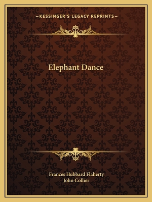 Elephant Dance 1163149551 Book Cover