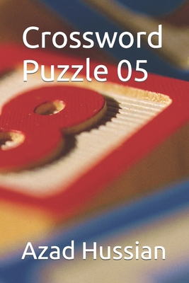 Crossword Puzzle 05 B0B3S6BJF1 Book Cover