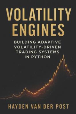 Volatility Engines: Building Adaptive Volatilit... B0G442H73F Book Cover