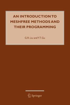 An Introduction to Meshfree Methods and Their P... 9048168198 Book Cover