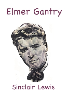 Elmer Gantry 195799052X Book Cover