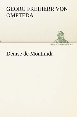 Denise de Montmidi [German] 3842410204 Book Cover