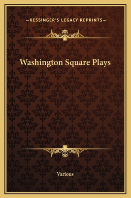 Washington Square Plays 1169232930 Book Cover
