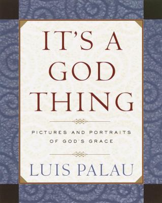 It's a God Thing: Pictures and Portraits of God... 0385498004 Book Cover