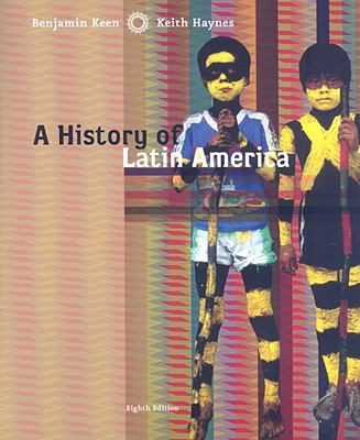 A History of Latin America 0618783180 Book Cover