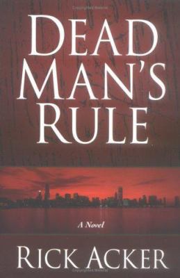Dead Man's Rule (Dead Man's Rule Series #1) 0825420067 Book Cover