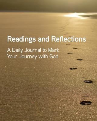 Readings and Reflections: A Daily Journal to Ma... 1389900967 Book Cover