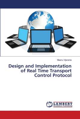 Design and Implementation of Real Time Transpor... 6139841178 Book Cover