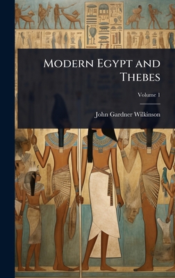 Modern Egypt and Thebes 102372636X Book Cover