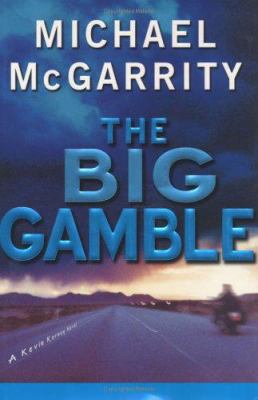 The Big Gamble: A Kevin Kerney Novel 052594656X Book Cover