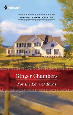 For the Love of Texas [Large Print] 0373364245 Book Cover