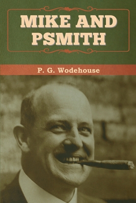 Mike and Psmith 1647993040 Book Cover